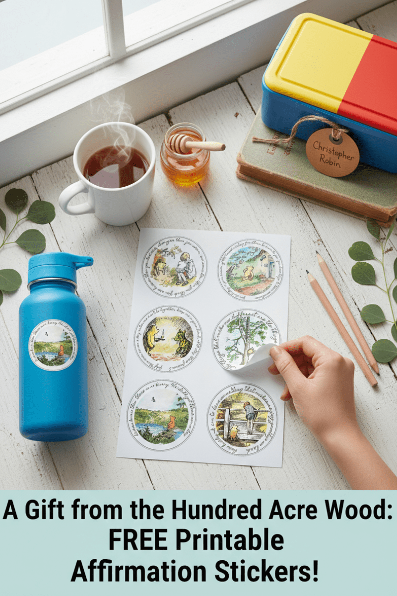 Free Printable Winnie the Pooh Affirmation&nbsp;Stickers